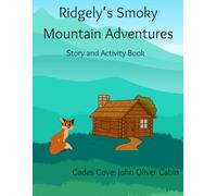Ridgely's Smoky Mountain Adventures: John Oliver Cabin (Cades Cove)