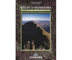 Ridges of Snowdonia: The Best Ridge Walking (Cicerone Guide)