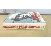 Ridgeway's Paratroopers: The American Airborne in World War II