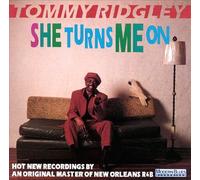 Ridgley, Tommy - She Turns Me on