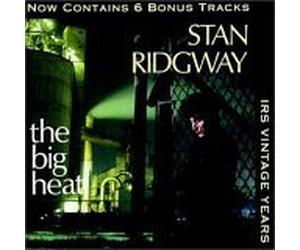 Ridgway, Stan - Big Heat