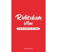 Ridiculum Vitae: Si no se demuestra, no cuenta