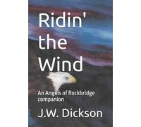 Ridin' the Wind: An Angels of Rockbridge companion