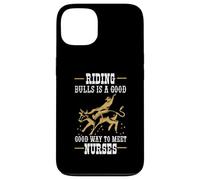 Riding Bulls Good Way Meet Nurses Cowboy Bull Back Riding Case for iPhone 13