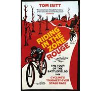 Riding in the Zone Rouge