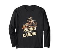 Riding is My Cardio Motocross Dirt Bike Rider Long Sleeve T-Shirt