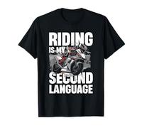 Riding Is My Second Language Motorcyclist Lifestyle T-Shirt