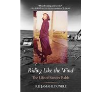 Riding Like the Wind: The Life of Sanora Babb