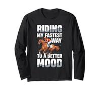 Riding My Fastest Way to A Better Mood Long Sleeve T-Shirt