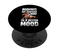Riding My Fastest Way To A Better Mood PopSockets Adhesive PopGrip