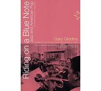 Riding On A Blue Note: Jazz And American Pop