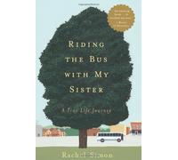 Riding the Bus With My Sister: A True Life Journey