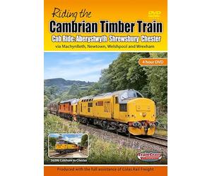 Riding the Cambrian Timber Train - Cab Ride: Aberystwyth - Shrewsbury - Chester