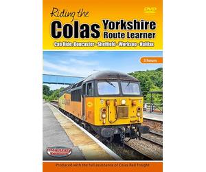 Riding the Colas Yorkshire Route Learner - Cab Ride: Doncaster - Sheffield - Worksop - Halifax