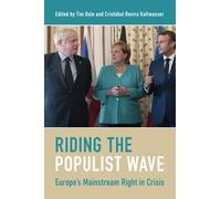Riding the Populist Wave: Europe's Mainstream Right in Crisis