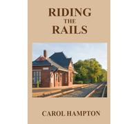 Riding the Rails