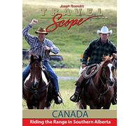 Riding the Range in Southern Alberta, Canada