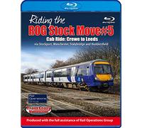 Riding the ROG Stock Move #5 - Cab ride: Crewe to Leeds
