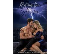 Riding the Storm: A Sweet & Spicy Romance Sprinkled With Suspense: 2