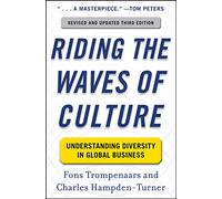 Riding the Waves of Culture: Understanding Diversity in Global Business 3/E (GENERAL FINANCE & INVESTING)