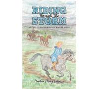 Riding Through the Storm : My Early Life and Memories of Wartime Bristol