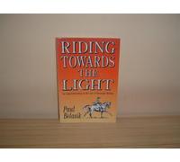 Riding Towards the Light