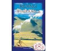 Riding Windhorses – A Journey into the Heart of Mongolian Shamanism – Destiny Books