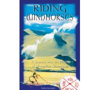 Riding Windhorses : A Journey into the Heart of Mongolian Shamanism