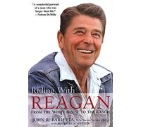 Riding With Reagan: From the White House to the Ranch
