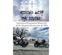 Riding with the Divine: Inspirational Devotionals for Motorcyclists