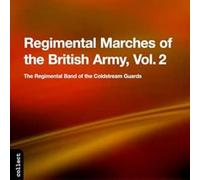 Ridings:Sharpe:Coldstream Guar - Regimental Marches, Vol.2