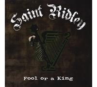 Ridley, Paul - Saint Ridley Fool or King