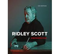 Ridley Scott: A Retrospective