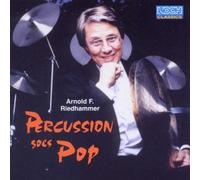 Riedhammer, Arnold F - Percussion Goes Pop