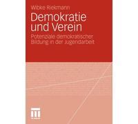 Riekmann - Demokratie Und Verein Potenziale Demokratischer Bildung in - X555z