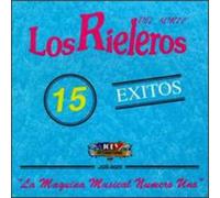 Rieleros Del Norte - 15 Exitos 1