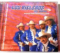 Rieleros Del Norte - De Lo Bueno Lo Mejor