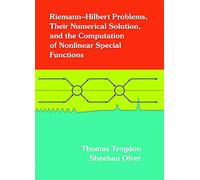 Riemann-Hilbert Problems, their Numerical Solution, and the Computation of Nonlinear Special Functions