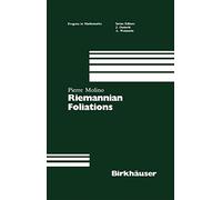 Riemannian Foliation: 73 (Progress in Mathematics)