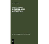 Riemannian Geometry: 1 (De Gruyter Studies in Mathematics, 1)