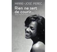 Rien ne sert de courir...