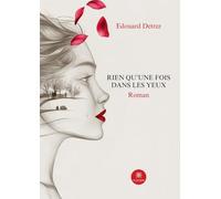 Rien qu'une fois dans les yeux