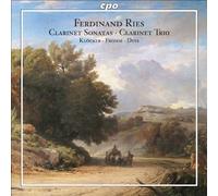 RIES: Clarinet Sonatas, Op. 29 and 169 / Clarinet Trio, Op. 28
