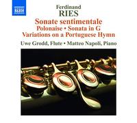 Ries, F. - Ferdinand Ries: Sonate Sentimentale/Polonaise/Sonata In G/...