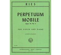 Ries, Franz - Perpetuum Mobile Op 34, No 5 - Violin and Piano - edited by Joseph Gingold - Schott Music
