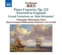 Ries: Piano Concerto, Op. 132 'Farewell to England' by Hinterhuber, Royal Liverpool Philharmonic Orchestra, Grodd Enhanced edition (2009) Audio CD