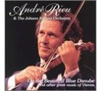 Rieu, Andre^Strauss, Johann - On the Beautiful Blue Danube & Music of Vienna