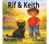 Rif & Keith: Rif & Keith: Learning, Laughing, and Growing Together