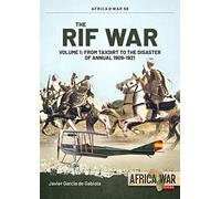 Rif War: Insurgency in northern Morocco, 1920-1927: 56 (Africa@War)