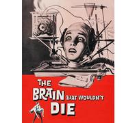 RiffTrax Presents: The Brain That Wouldn't Die